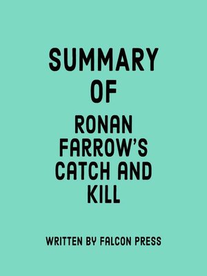 cover image of Summary of Ronan Farrow's Catch and Kill